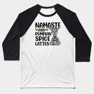 Namaste and Pumpkin Spice Latte Goat Yoga Fall Cute Funny Baseball T-Shirt